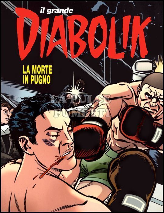 IL GRANDE DIABOLIK #    45: LA MORTE IN PUGNO